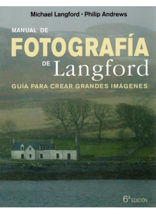 Manual De Fotografia Langford 6 Ed. Libro