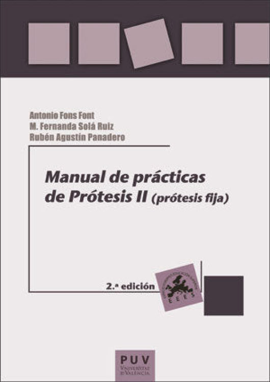 Manual De Prácticas Prótesis Ii (2ª Ed.) Libro