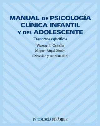 Manual De Psicología Clínica Infantil Y Del Adolescente Libro