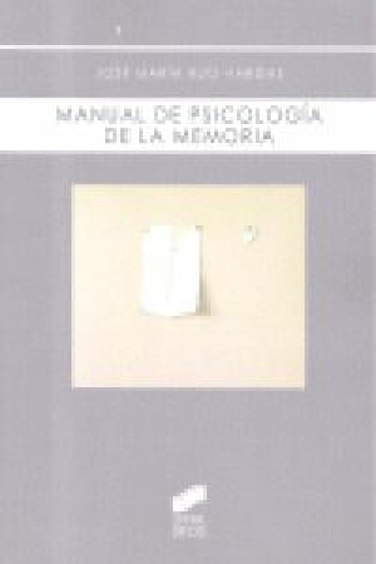 Manual De Psicología La Memoria Libro