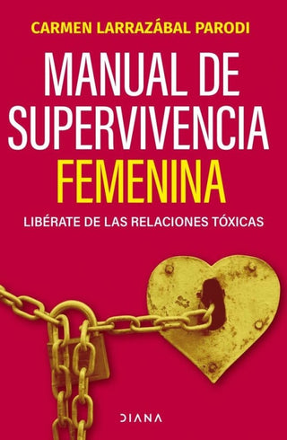 Manual De Supervivencia Femenina Libro