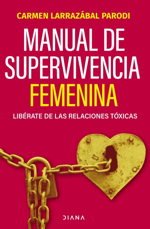 Manual De Supervivencia Femenina Libro
