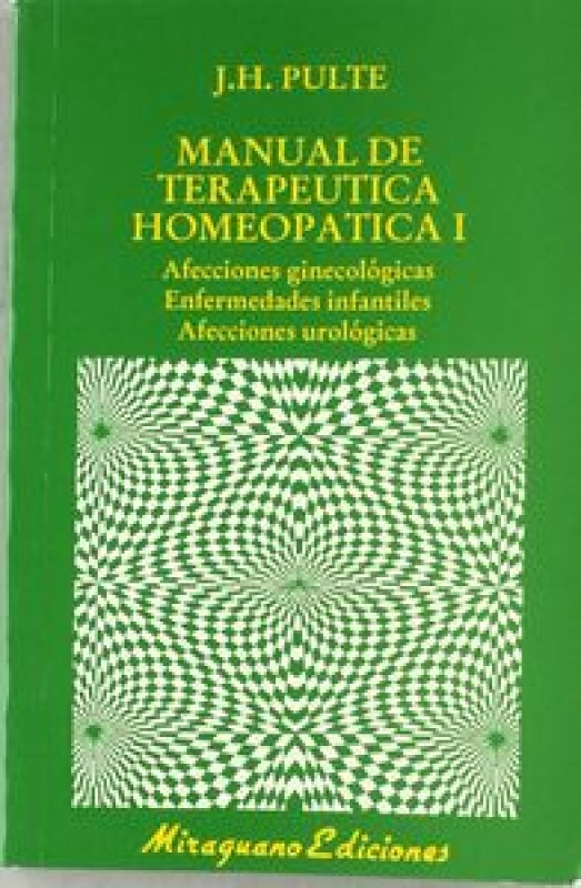 Manual De Terapeutica Homeopática I Libro