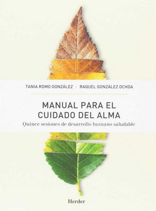 Manual Para El Cuidado Del Alma Libro