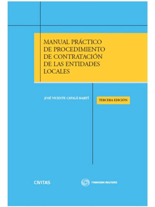 Manual Práctico De Procedimiento Contratación Las Entidades Locales Libro