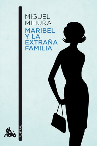 Maribel Y La Extraña Familia Libro