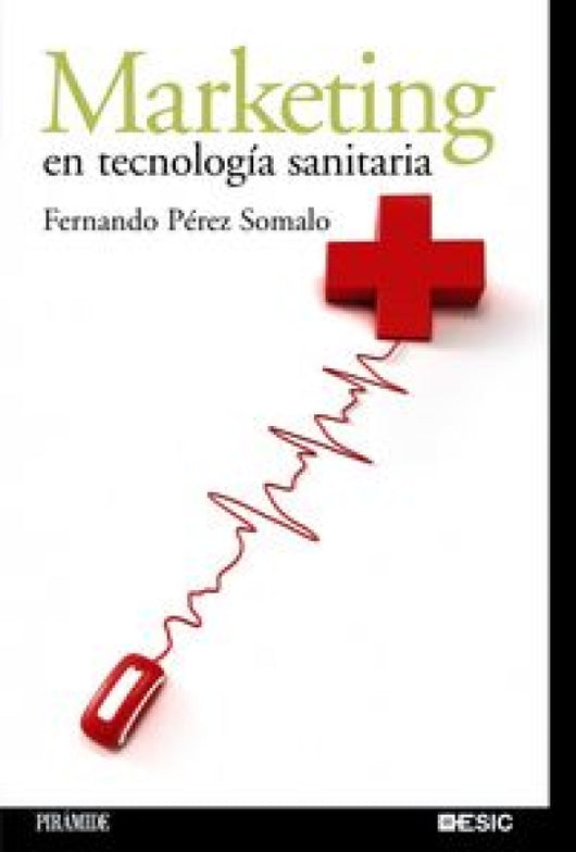 Marketing En Tecnolog¡a Sanitaria Libro