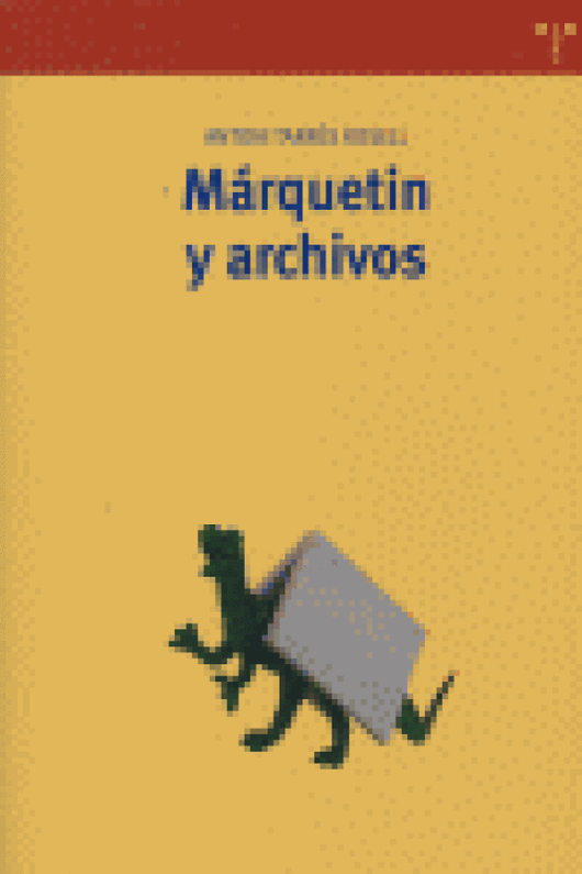 Márquetin Y Archivos Libro