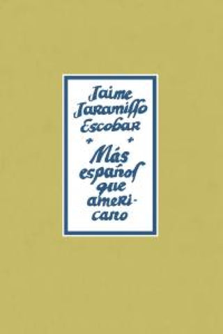 Más Español Que Americano Libro