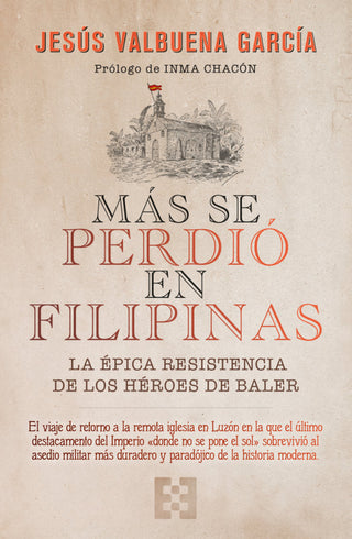 Mas Se Perdio En Filipinas Libro