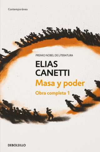 Masa Y Poder (Obra Completa Canetti 1) Libro