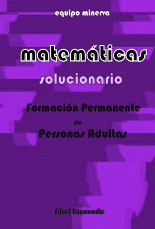 Matemáticas. Formación Permanente De Personas Adultas. Soluc Libro