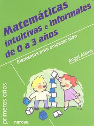 Matemáticas Intuitivas E Informales De 0 A 3 Años Libro