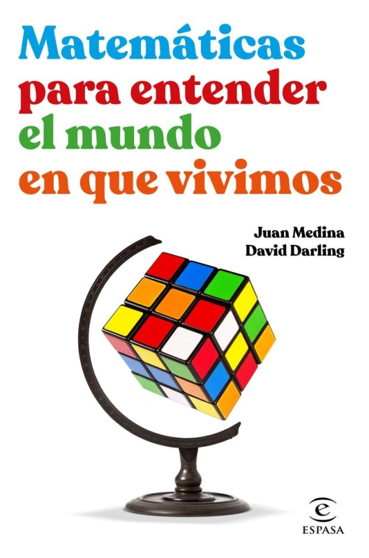 Matematicas Para Entender El Mundo En Que Vivimos Libro