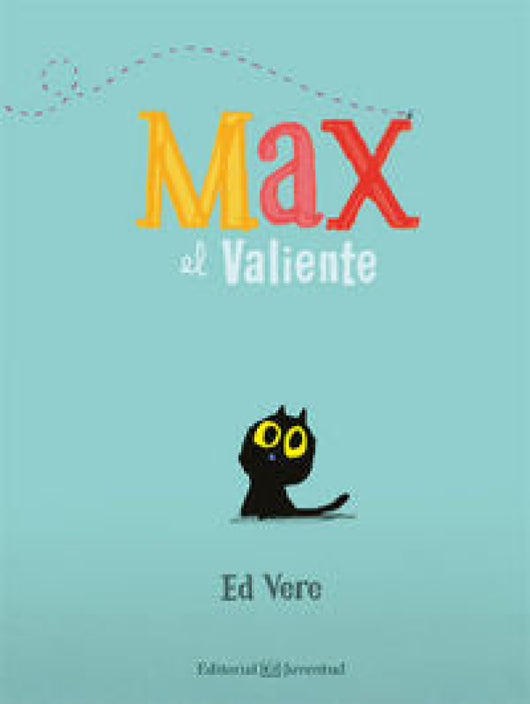 Max El Valiente Libro