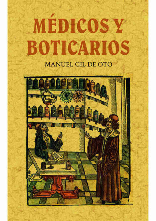 Médicos Y Boticarios Libro