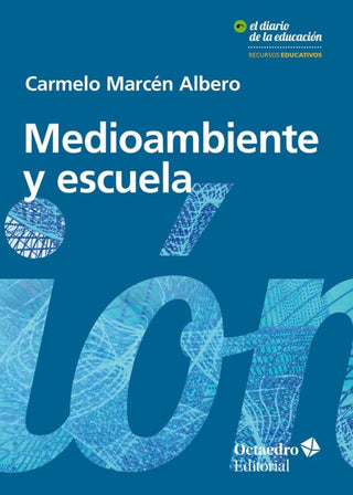 Medioambiente Y Escuela Libro