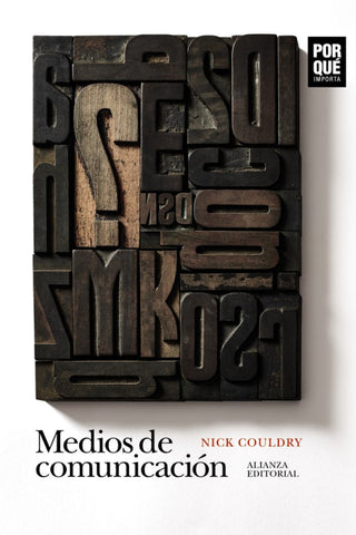 Medios De Comunicacion: ¿por Que Importan Libro