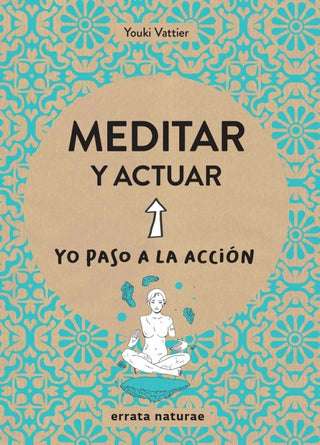 Meditar Y Actuar Libro