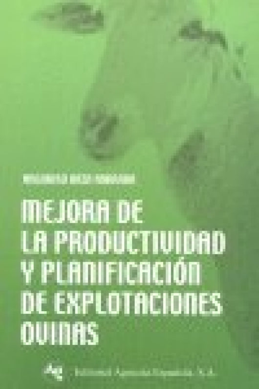 Mejora De La Productividad Y Planificación Explotaciones Ovinas Libro