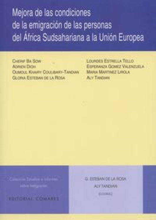 Mejora En Las Condiciones De La Emigración Personas Del África Sudsaharina A Unión Europea Libro