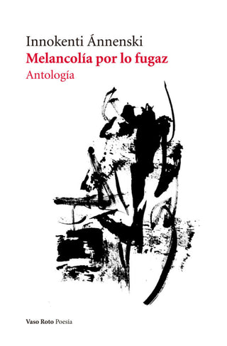 Melancolía Por Lo Fugaz Libro