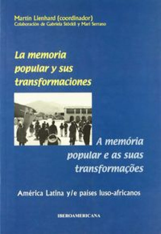 Memoria Popular Y Sus Transformaciones Libro