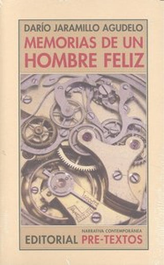 Memorias De Un Hombre Feliz Libro