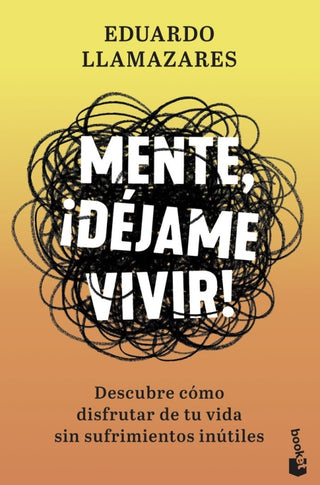 Mente ¡déjame Vivir! Libro
