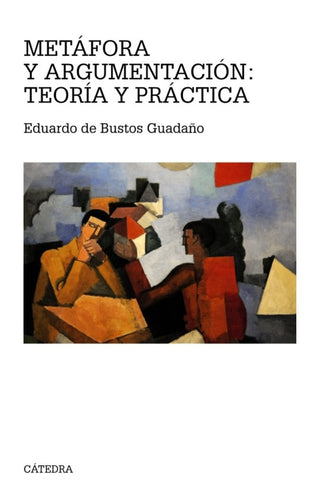 Metáfora Y Argumentación: Teoría Práctica Libro