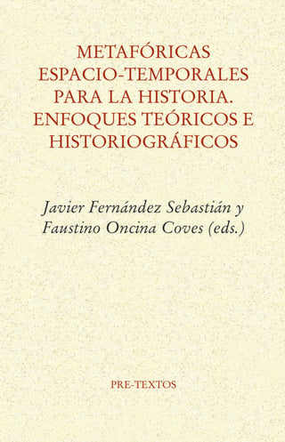 Metaforicas Espacio Temporales Para La His Libro
