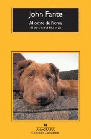 Mi Perro Idiota & La Orgía Libro