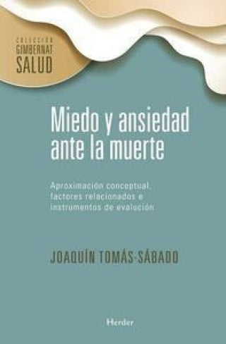 Miedo Y Ansiedad Ante La Muerte Libro