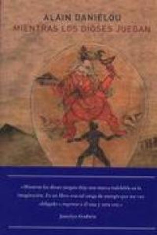 Mientras Los Dioses Juegan Libro