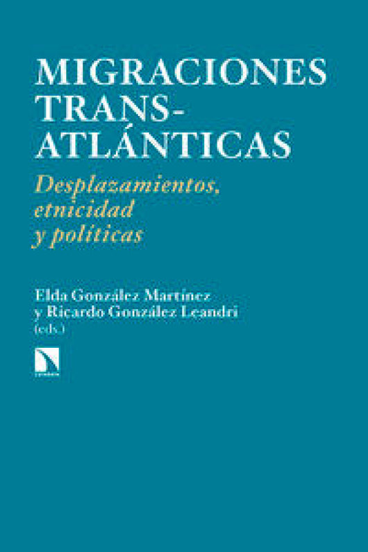 Migraciones Transatlánticas Libro