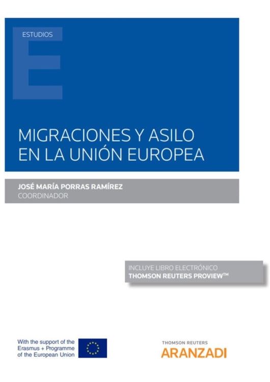 Migraciones Y Asilo En La Unión Europea (Papel + E-Book) Libro