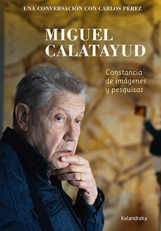 Miguel Calatayud. Constancia De Imagenes Y Pesquis Libro