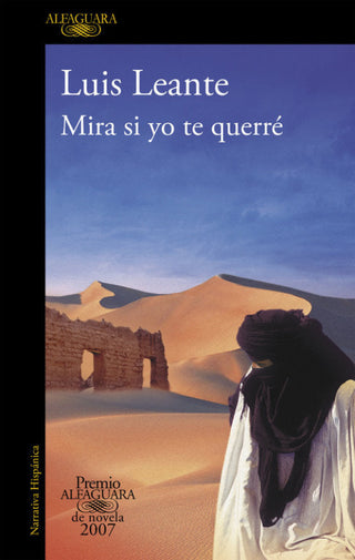 Mira Si Yo Te Querré (Premio Alfaguara De Novela 2007) Libro