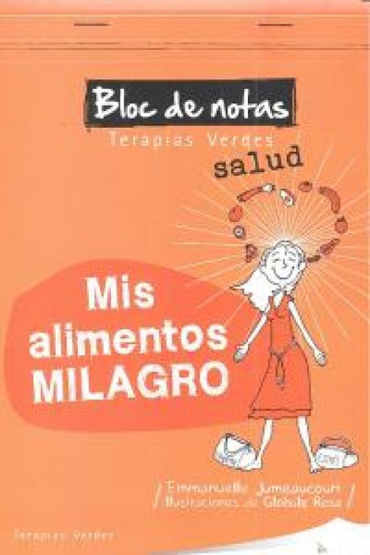 Mis Alimentos Milagro Libro