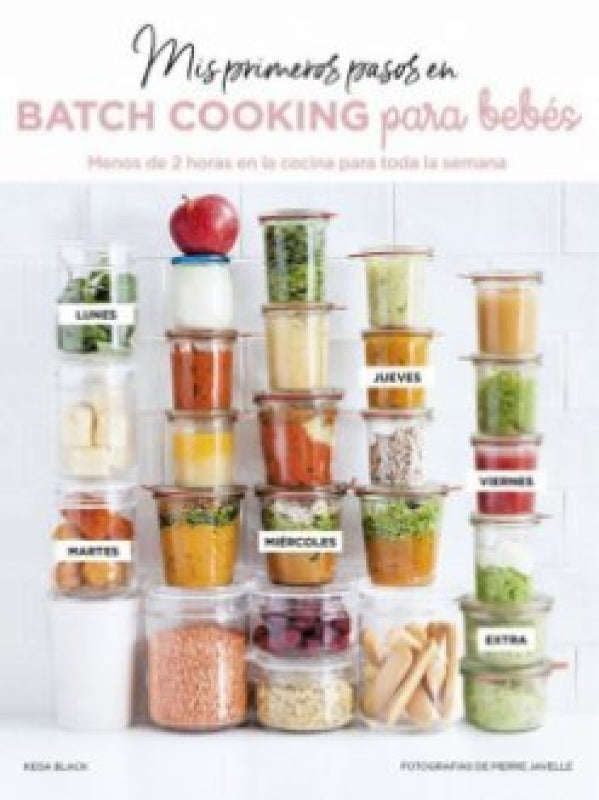 Mis Primeros Pasos En Batch Cooking Para Bebés Libro