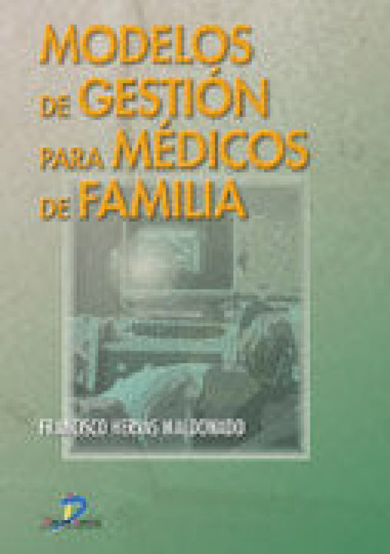 Modelos De Gestión Para Médicos Familia Libro