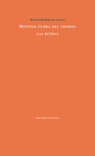 Motivos Fuera Del Tiempo: Las Ruinas Libro
