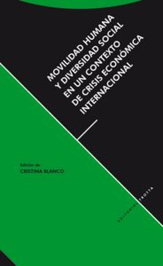 Movilidad Humana Y Diversidad Social En Un Contexto De Crisis Económica Internacional Libro