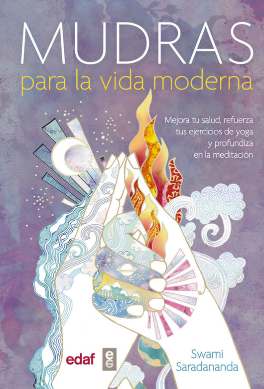 Mudras Para La Vida Moderna Libro