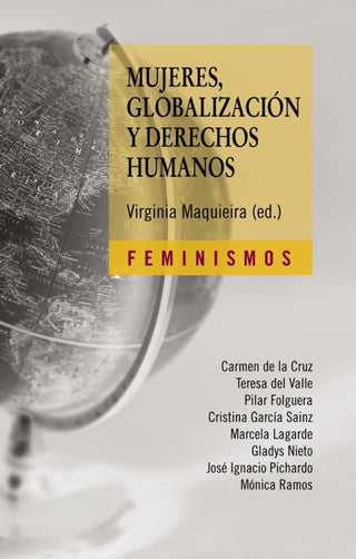Mujeres Globalización Y Derechos Humanos Libro