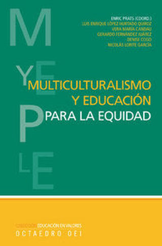 Multiculturalismo Y Educación Para La Equidad Libro
