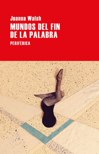 Mundos Del Fin De La Palabra Libro