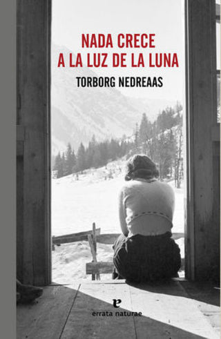 Nada Crece A La Luz De Luna Libro