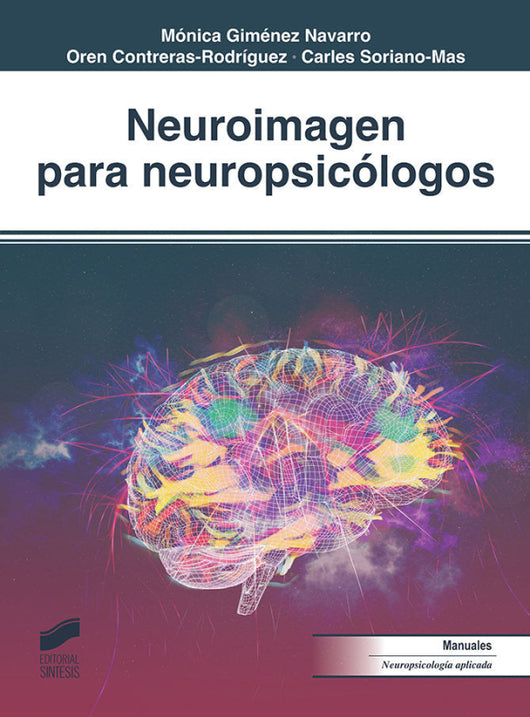 Neuroimagen Para Neuropsicólogos Libro