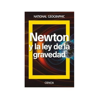 Newton Y La Ley De La Gravedad